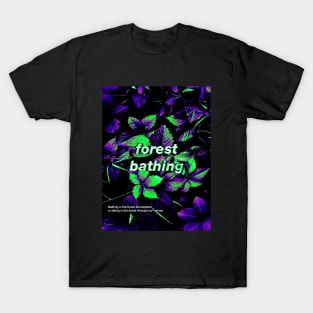 Forest Bathing (Description text) T-Shirt